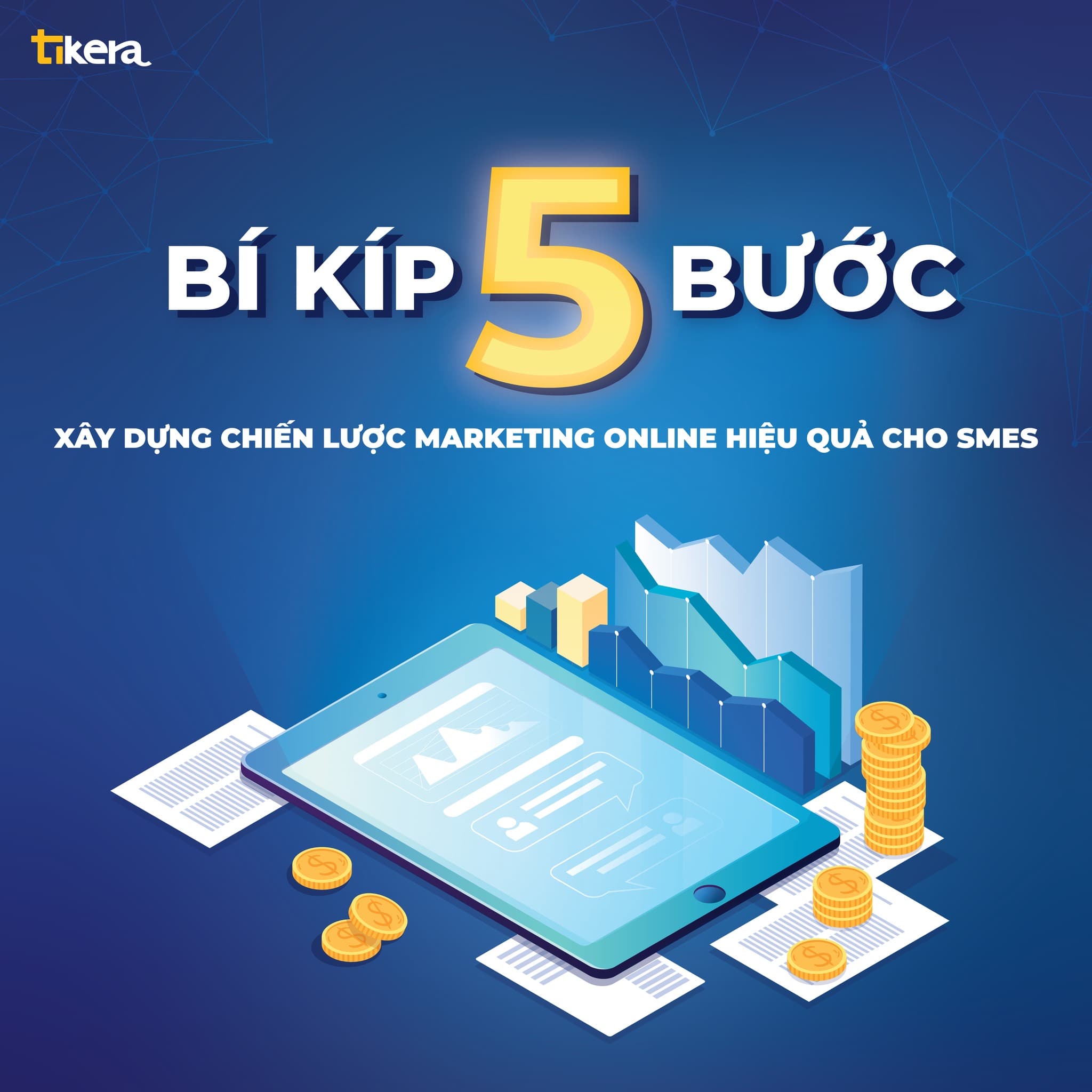 5 BƯỚC TỐI ƯU NGÂN SÁCH MARKETING ONLINE CHO SMEs